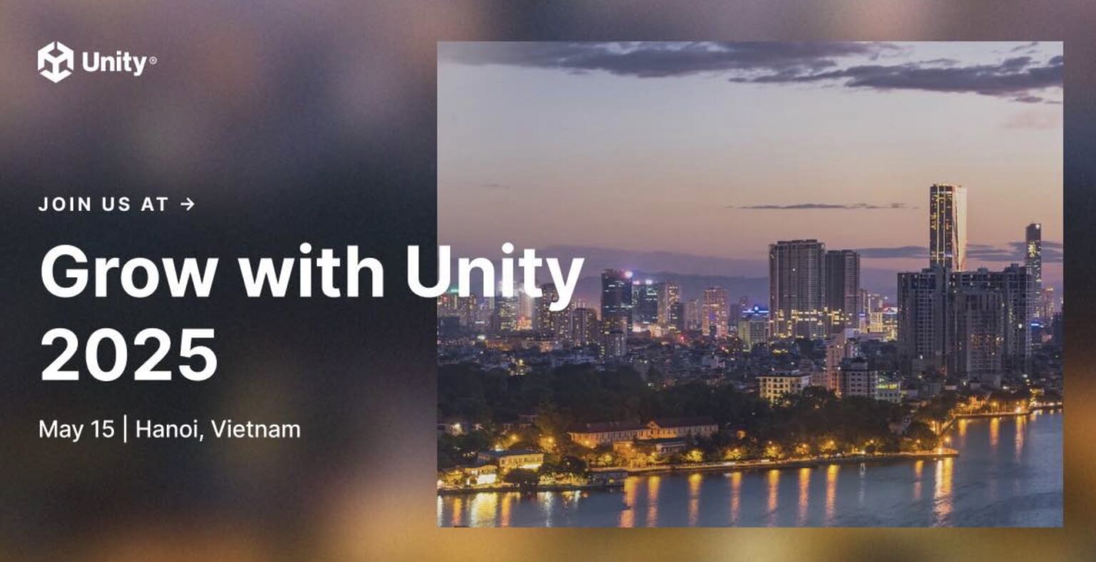 Grow with Unity 2025 đổ bộ Hà Nội: Sự kiện công nghệ dành cho nhà phát triển game Việt Grow with Unity 2025 đổ bộ Hà Nội: Sự kiện công nghệ dành cho nhà phát triển game Việt